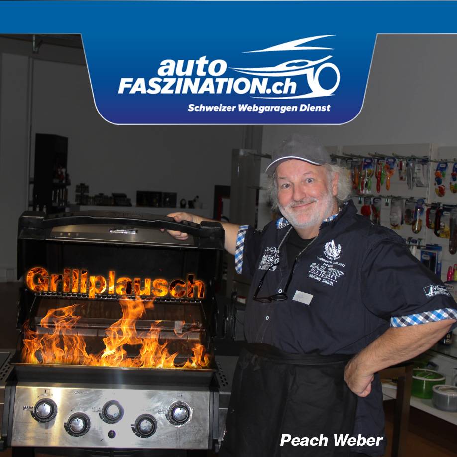 Der grosse Grillplausch von Autofaszination mit der Garage J. Stucki AG & Peach Weber