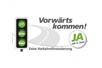 Sichere Strassen für alle - Ja zur fairen Verkehrsfinanzierung!